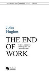 Enlarge image Cover: The End of Work - Wiley-Blackwell