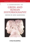 Cover: A Companion to Greek and Roman Historiography - Wiley-Blackwell