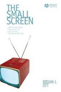 Enlarge image Cover: The Small Screen - Wiley-Blackwell