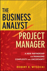 Enlarge image Cover: The Business Analyst/Project Manager - Wiley