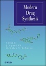Cover: Modern Drug Synthesis - Wiley