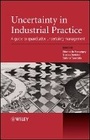 Cover: Uncertainty in Industrial Practice - A Guide to Quantitative Uncertainty Management - Wiley