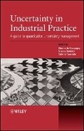 Cover: Uncertainty in Industrial Practice - A Guide to Quantitative Uncertainty Management - Wiley