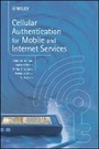 Cover: Cellular Authentication for Mobile and Internet Services - Wiley