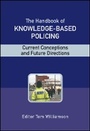 Cover: The Handbook of Knowledge-Based Policing - Current Conceptions and Future Directions - Wiley
