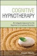 Cover: Cognitive Hypnotherapy - An Integrated Approach to the Treatment of Emotional Disorders - Wiley