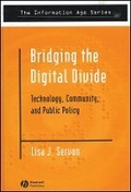Cover: Bridging the Digital Divide - Technology, Community and Public Policy - Wiley