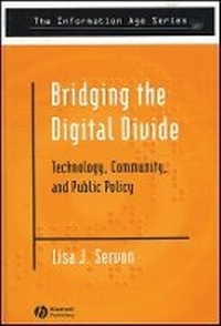 Enlarge image Cover: Bridging the Digital Divide - Technology, Community and Public Policy - Wiley