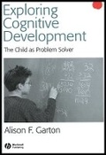 Cover: Exploring Cognitive Development - The Child As Problem Solver - Wiley