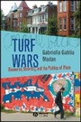 Cover: Turf Wars - Discourse, Diversity and the Politics of Place - Wiley