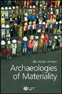 Cover: Archaeologies of Materiality - Wiley