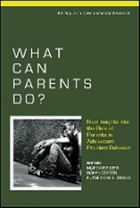 Enlarge image Cover: What Can Parents Do? - New Insights into the Role of Parents in Adolescent Problem Behavior - Wiley
