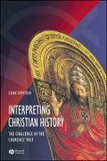 Cover: Interpreting Christian History - Wiley