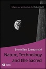 Cover: Nature Technology and the Sacred - Wiley