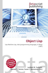 Enlarge image Cover: Object LISP - Betascript Publishing