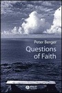 Cover: Questions of Faith - A Skeptical Affirmation of Christianity - Wiley