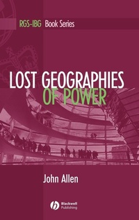 Enlarge image Cover: Lost Geographies of Power - Wiley