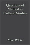 Cover: Questions of Method in Cultural Studies - Wiley