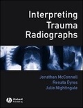 Cover: Interpreting Trauma Radiographs - Wiley