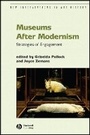 Cover: Museums After Modernism - Wiley