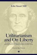 Cover: Utilitarianism and On Liberty - Wiley-Blackwell