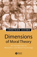 Cover: Dimensions of Moral Theory - Wiley-Blackwell