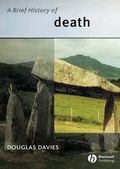 Cover: A Brief History of Death - Wiley-Blackwell