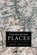 Cover: Premodern Places - Wiley-Blackwell