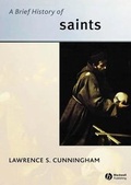 Cover: A Brief History of Saints - Wiley-Blackwell