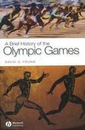Cover: A Brief History of the Olympic Games - Wiley-Blackwell