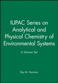 Cover: IUPAC Series on Analytical and Physical Chemistry of Environmental Systems 6 Volume Set - Wiley