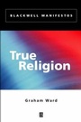 Cover: True Religion - Wiley-Blackwell