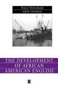 Abbildung von: The Development of African American English - Wiley-Blackwell