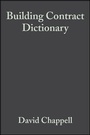 Cover: Building Contract Dictionary - Wiley-Blackwell