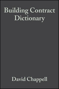 Enlarge image Cover: Building Contract Dictionary - Wiley-Blackwell