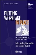 Cover: Putting Workfare in Place - Local Labour Markets and the New Deal - Wiley