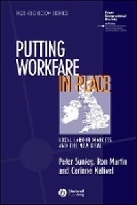 Enlarge image Cover: Putting Workfare in Place - Local Labour Markets and the New Deal - Wiley