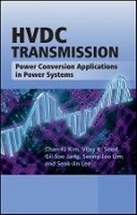 Enlarge image Cover: Hvdc Transmission - Power Conversion Applications In Power System O Bk - Wiley