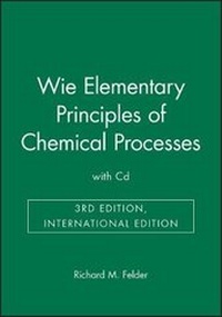 Enlarge image Cover: Elementary Principles of Chemical Processes - Wiley