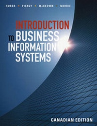 Enlarge image Cover: Introduction to Business Information Systems, Canadian Edition - Wiley