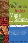 Cover: The Glycemic Index Made Simple: Control Your Glucose, Lose Weight and Optimize Health - Wiley