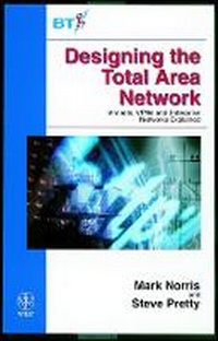 Enlarge image Cover: Designing the Total Area Network - Intranets, VPNs and Enterprise Networks Explained - Wiley