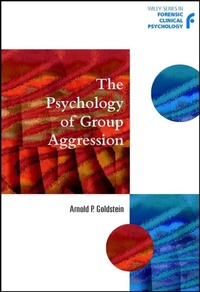 Enlarge image Cover: The Psychology of Group Aggression - Wiley