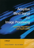 Cover: Adaptive Blind Signal & Image Processing - Learning Algorithms & Applications - Wiley