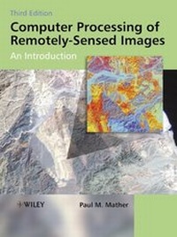 Bild vergrößern Bild: Computer Processing of Remotely-Sensed Images - Wiley