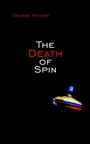 Cover: The Death of Spin - Wiley