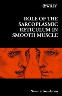 Enlarge image Cover: Role of the Sarcoplasmic Reticulum in Smooth Muscle - Wiley