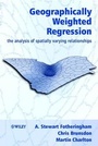 Cover: Geographically Weighted Regression - Wiley