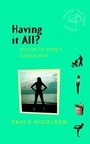 Cover: Having It All? - Wiley