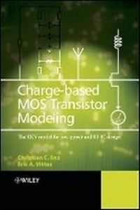Enlarge image Cover: Charge-Based MOS Transistor Modeling - The EKV Model for Low-Power and RF IC Design - Wiley